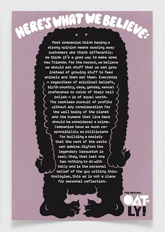 Oatly's 'Here's what we believe' manifesto advert